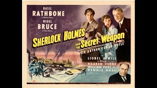 Sherlock Holmes And The Secret Weapon 1942 HD [upl. by Cho827]