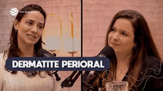 Podcast Dermatopapers Dermatite Perioral [upl. by Merete760]