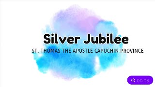 25 Years of Excellence  St Thomas the Apostle Capuchin Province Kerala [upl. by Thamora]