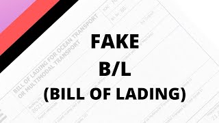 FAKE BL FAKE BILL OF LADING SCAM IN EXPORT IMPORT FRAUD IN EXPORT [upl. by Olney289]