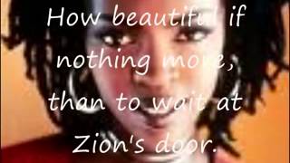 Lauryn Hill to Zion lyrics low [upl. by Eggett]