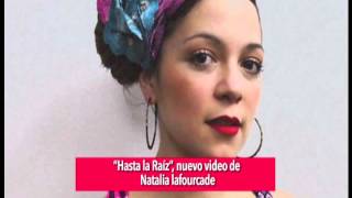 MÚSICA Hasta la raíz lo nuevo de Natalia Lafourcade [upl. by Eldoree909]