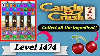 candy crush saga 2022  candy crush 2022  new level 1474 [upl. by Atauqal]