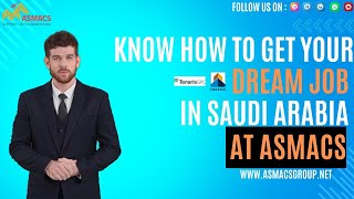 Know How To Get Your Dream Job In  SAUDI ARABIA [upl. by Maibach]