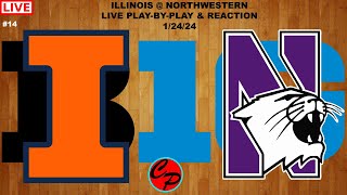 Illinois vs Northwestern Big Ten College Basketball Live PlayByPlay amp Reaction [upl. by Danette]