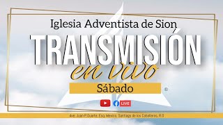 Iglesia Adventista Sion  Transmisión en Vivo [upl. by Toffic331]