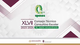 26a Sesión Extraordinaria del XLVII Consejo Técnico Consultivo Escolar [upl. by Robins]