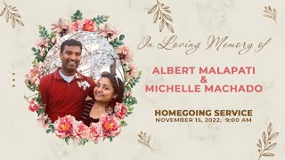 ALBERT MALAPATI amp MICHELLE MACHADO  HOMEGOING SERVICE  15TH NOV 2022  LIVE [upl. by Josh]