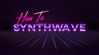 How to Synthwave  FL Studio Tutorial [upl. by Anehsuc]