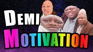 Mr Demi Demi Motivation Compilation [upl. by Mide]