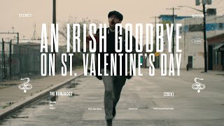 The Rumjacks  An Irish Goodbye on St Valentines Day Official Music Video [upl. by Currie872]