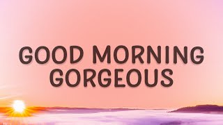 Mary J Blige  Good Morning Gorgeous Lyrics [upl. by Sheply]