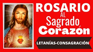 LETANIAS Y CONSAGRACIÓN AL SAGRADO CORAZÓN [upl. by Ileek]