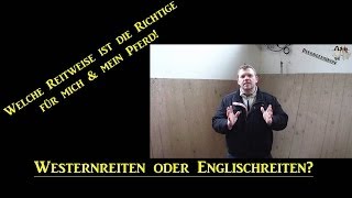 Westernreiten oder Englischreiten Welche ist die beste Reitweise [upl. by Kensell]