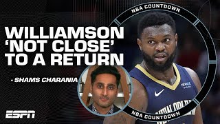 Zion Williamson is not close to returning from injury  Shams Charania  NBA Countdown [upl. by Lowenstern]