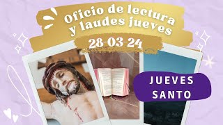 OFICIO DE LECTURA HOY JUEVES 28 DE MARZO 2024  JUEVES SANTO [upl. by Ayeki]