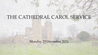 The Cathedral Carol Service [upl. by Peggy366]