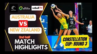 Netball Constellation Cup 2023 Round 3 Highlights Australia Diamonds vs New Zealand 2nd Half [upl. by Astrix395]