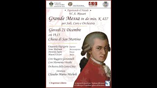 Velletri 21 Dicembre 2023 W A Mozart Grande Messa in do min K427 per Soli Coro e Orchestra [upl. by Idnahc530]