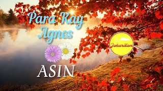 Para Kay Agnes  Asin [upl. by Ialocin]