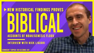 New Historical Findings Proves the Biblical Account of NoahGenesis Flood  Interview w Nick Liguori [upl. by Neelik]