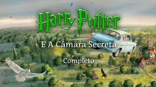 Harry Potter e a Câmara Secreta  Completo [upl. by Spatola]