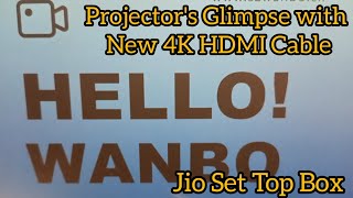 Wanbo T4 Projector  Jio Setop Box  Portronics 4K HDMI Cable  Android user Interface  Tech Wanb [upl. by Yespmed]