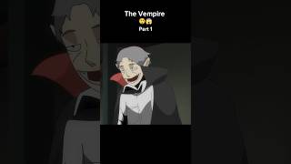 The Vampire Part 1 😲😱 shorts ytshorts shortsfeed [upl. by Cassi]