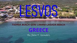 Tsonia Beach  Geni Limani  Lagada Beach LESVOS Greece is beautiful in 4k [upl. by Alin872]