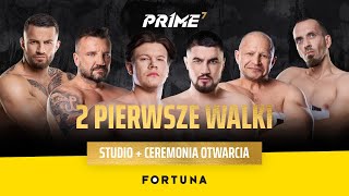 PRIME SHOW MMA 7 STUDIO  2 DARMOWE WALKI   trzecia walka w FORTUNA TV [upl. by Ahsiadal54]