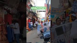 Ghaziabad ki market reels travel travel trending newsong [upl. by Jacquenetta916]