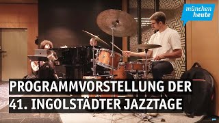 Auftakt Programmvorstellung der 41 Ingolstädter Jazztage [upl. by Rohn]