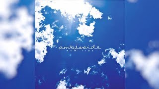 Ambleside  New Tide  Full EP  2013 original version [upl. by Ragucci]