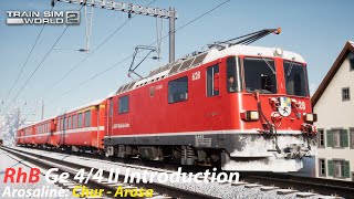 First Look Arosalinie Chur  Arosa amp RhB GE 44 II Introduction  Train Sim World 2 [upl. by Earleen]