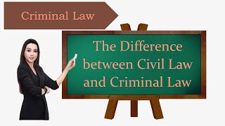 The Difference between Civil Law and Criminal Law [upl. by Goodrich]