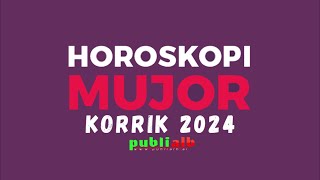 Horoskopi per muajin KORRIK 2024 i detajuar per cdo shenje [upl. by Burchett]