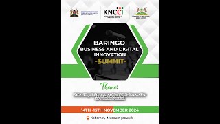 BARINGO BUSINESS AND DIGITAL INNOVATION SUMMIT [upl. by Clorinde]