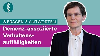 Demenzassoziierte Verhaltensauffälligkeiten 3 Fragen 3 Antworten  Asklepios [upl. by Sahcnip164]