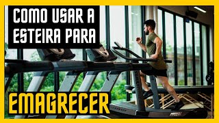 🏃SAIBA USAR A ESTEIRA PARA EMAGRECER [upl. by Nivrad]