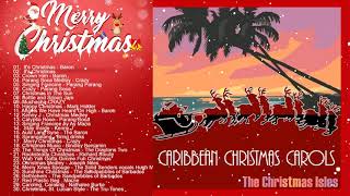 Caribbean Christmas Classics 2022  Best Caribbean Classic Christmas Songs 2022 Collection [upl. by Kalmick]