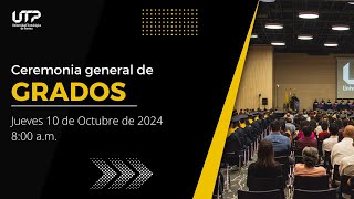 Ceremonia General de Grados jueves 10 de octubre de 2024  800 am [upl. by Akirdnahs]