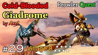 MHGU Prowler Quest Chapter 29 Village 8 ★ COLDBLOODED GIADROME Hunt Mission Gameplay [upl. by Atinnod47]