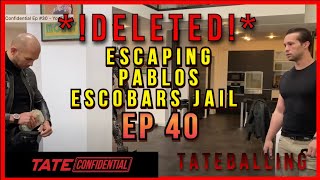 PRISON BREAK  TATE CONFIDENTIAL  EPISODE 40 [upl. by Strenta]