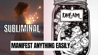 manifest anything easily subliminal messages [upl. by Nesnaj]