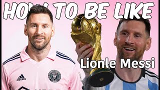 5 Skills To Be Like Lionel Messi  Messi Best Goals and Passes [upl. by Lemire]