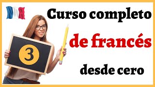 APRENDER FRANCÉS  Curso completo de francés para principiantes  Formar Frases en francés  Curso 3 [upl. by Harima341]