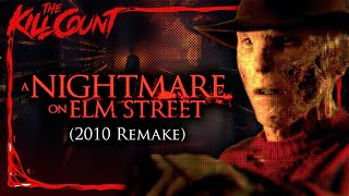 A Nightmare on Elm Street 2010 Remake KILL COUNT [upl. by Jacquelynn]