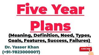 Five Year Plans  Meaning Of Five Year Plans  Need For Plans  Features Of Five Year Plans [upl. by Oisor932]