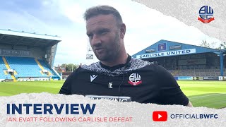 IAN EVATT  Manager reacts to Carlisle United preseason defeat [upl. by Raynata160]