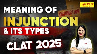 CLAT 2025 What is Injunction in Law   Everything about Injunction Types amp Differences [upl. by Annaiviv]